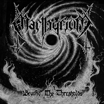 Marthyrium ‎– Beyond The Thresholds