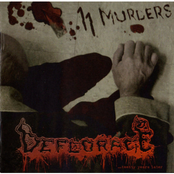 DEFLORACE - 11 Murders.. twenty years after