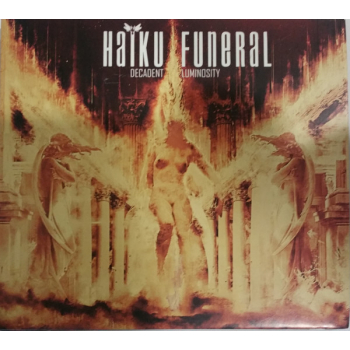 Haiku Funeral ‎– Decadent Luminosity