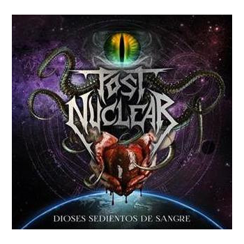 Post Nuclear – Dioses Sedientos De Sangre