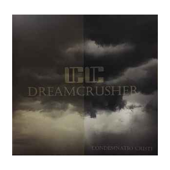Condemnatio Cristi ‎– Dreamcrusher ( CD )