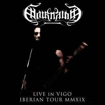 Mournkind – Live in Vigo – Iberian Tour MMIXX