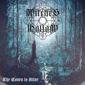 Witches Hollow - The Coven Is Alive