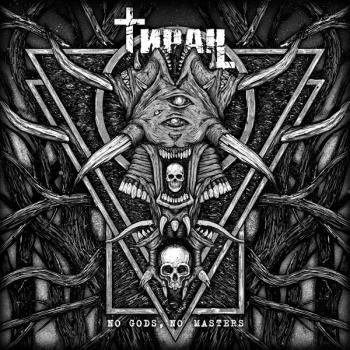TIRAN - No Gods, No Masters