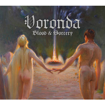 VORONDA - Blood & Sorcery / Reclaiming the Sign