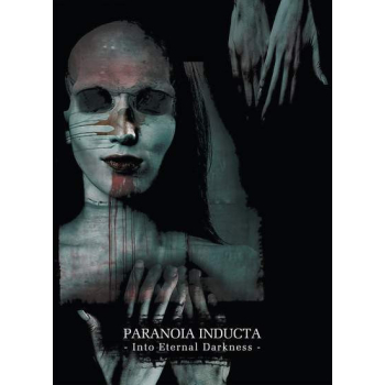 Paranoia Inducta - Into Eternal Darkness