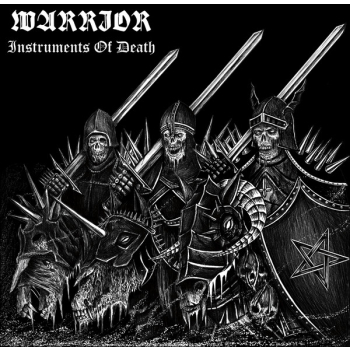 Warrior – Instruments Of Death