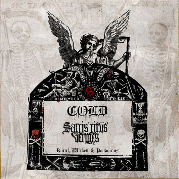 Cold / Sacris Ritus Vermes – Rural, Wicked & Poisonous