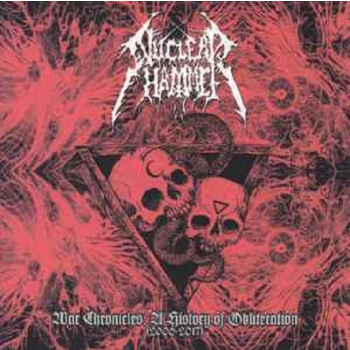 NUCLEARHAMMER - War Chronicles - The History of Obliteration