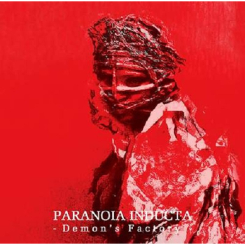 Paranoia Inducta - Demon's Factory