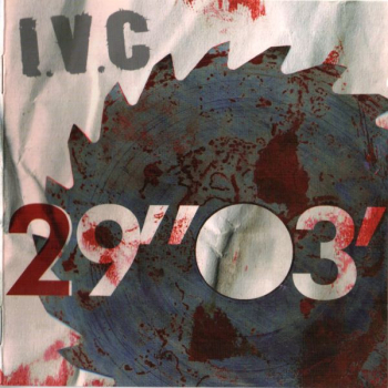 I.V.C. - 29"03