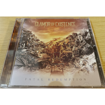 CLAMOR OF EXISTENCE - Fatal Redemption