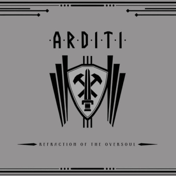 ARDITI - Refraction Of The Oversoul