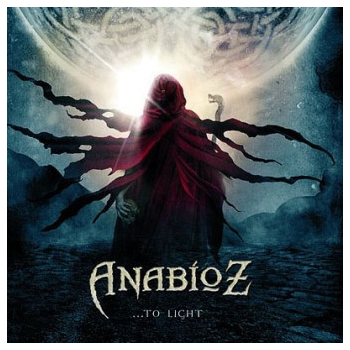 Anabioz - ...to Light