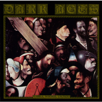 Dark Ages - Rabble, Whores, Usurers