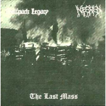 Wolfpack Legacy / Infèren ‎– The Last Mass