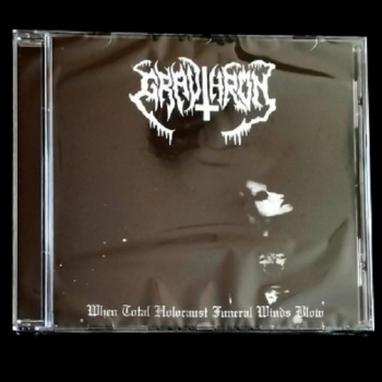 GRAVTHRON - When Total .olocaust Funeral Winds Blow