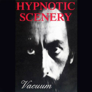 HYPNOTIC SCENERY – Vacuum